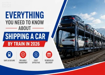 Everything You Need to Know About Shipping a Car By Train in 2026